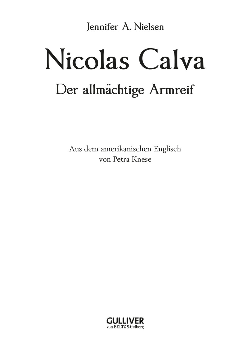 Nicolas Calva. Der allmächtige Armreif