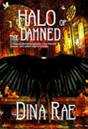 Cover art for Halo of the Damned by Dina Rae.