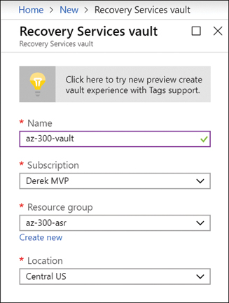 This is a screenshot of the recovery services vault creation blade. In this screen, supply the Subscription, Resource Group, Recovery Services Vault Name, and the location/region where the resource should be deployed. The Create button at the bottom of the image will begin building the resource.