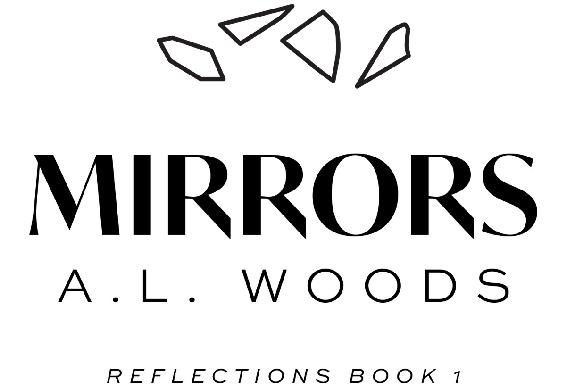 Mirrors A.L. Woods