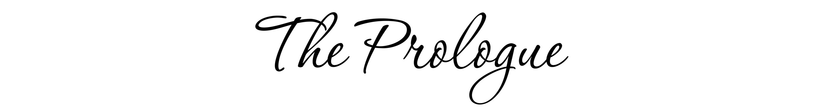 The Prologue