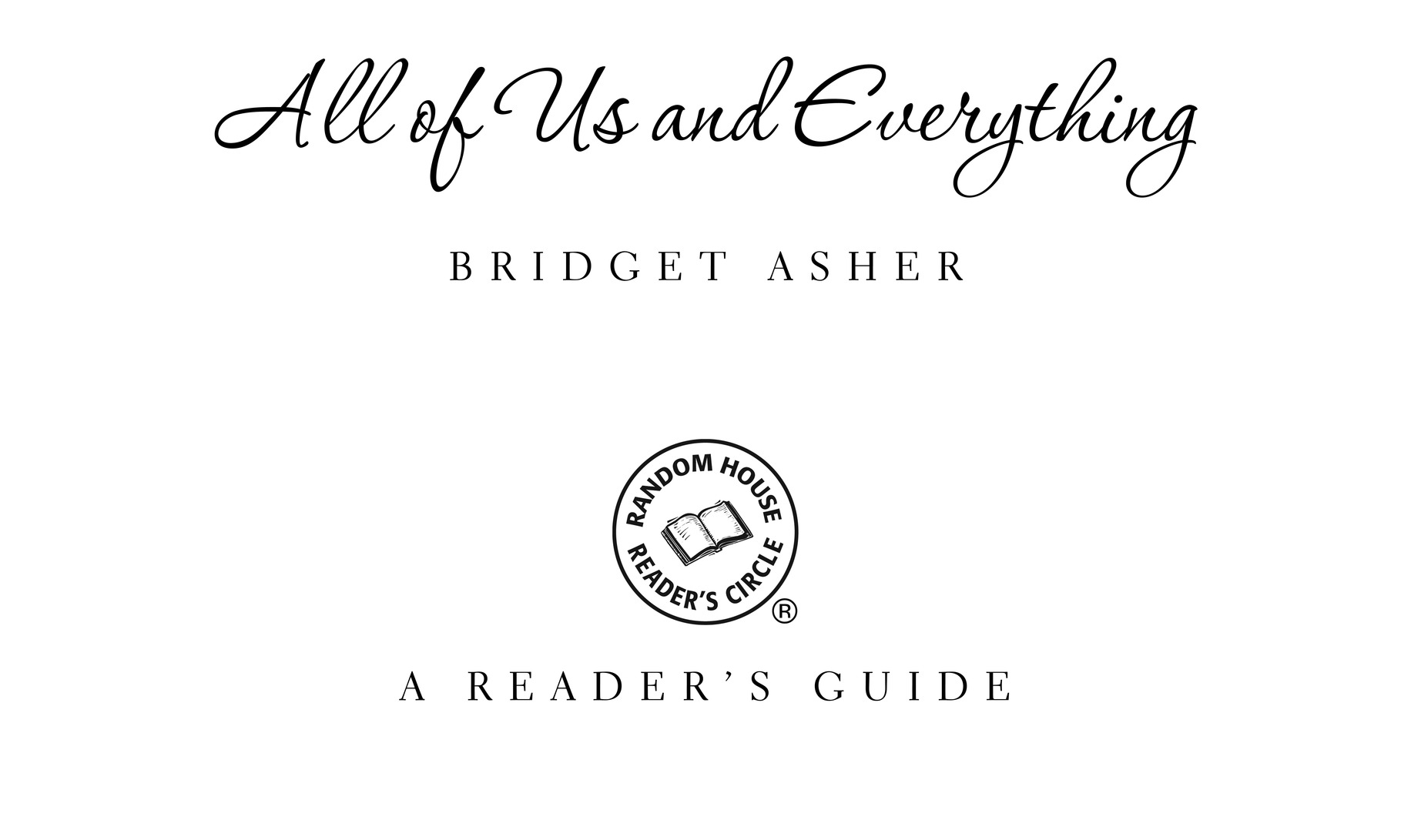 All of Us and Everything Bridget Asher a reader’s guide