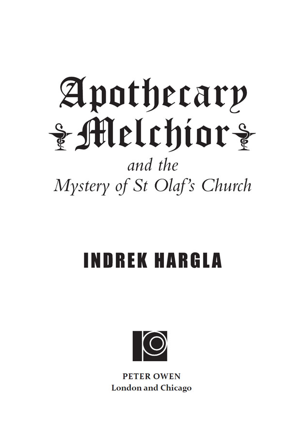 Book Title of Apothecary Melchior and the Mystery of St Olaf’s Church