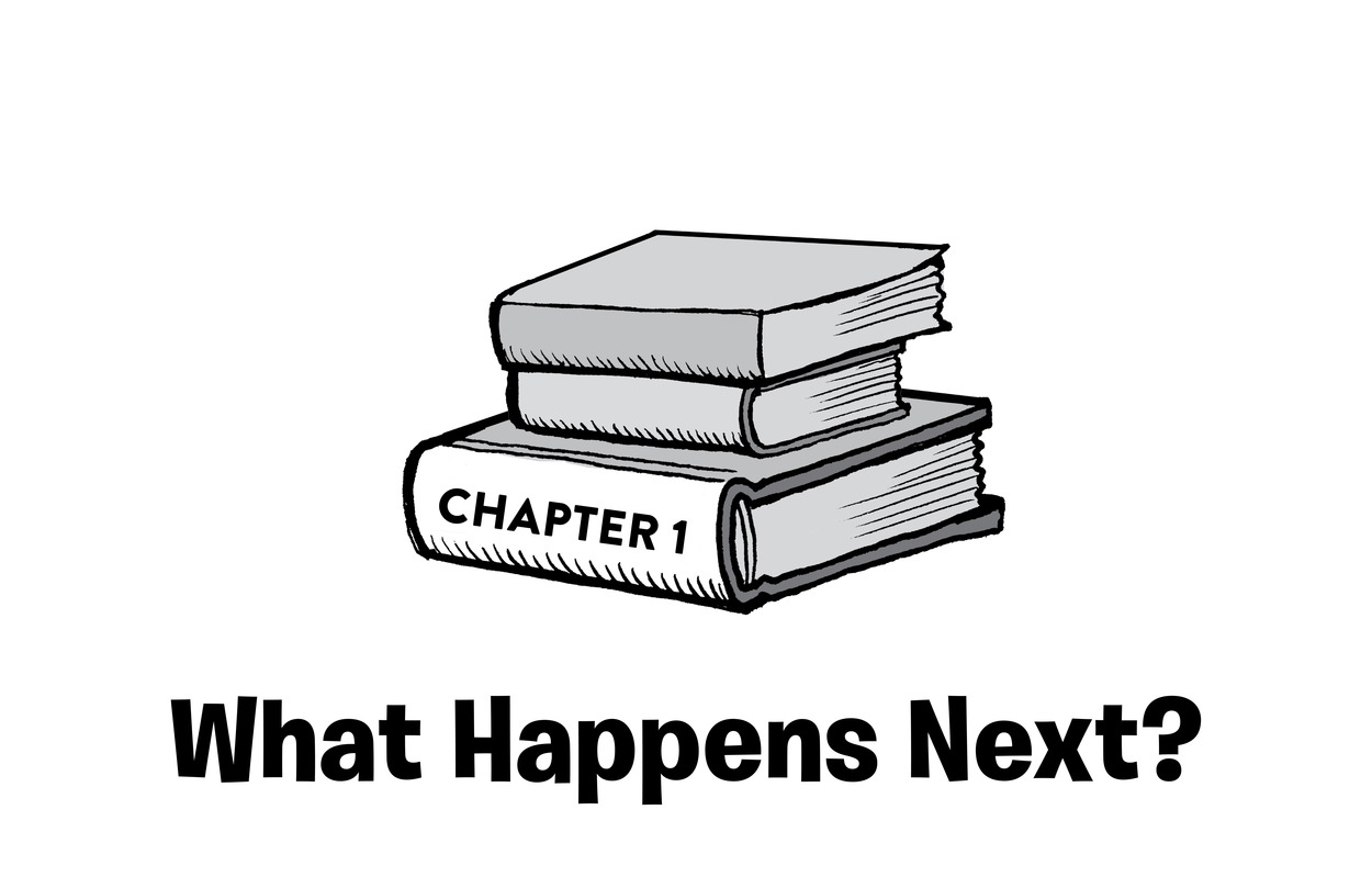 CHAPTER 1 What Happens Next?