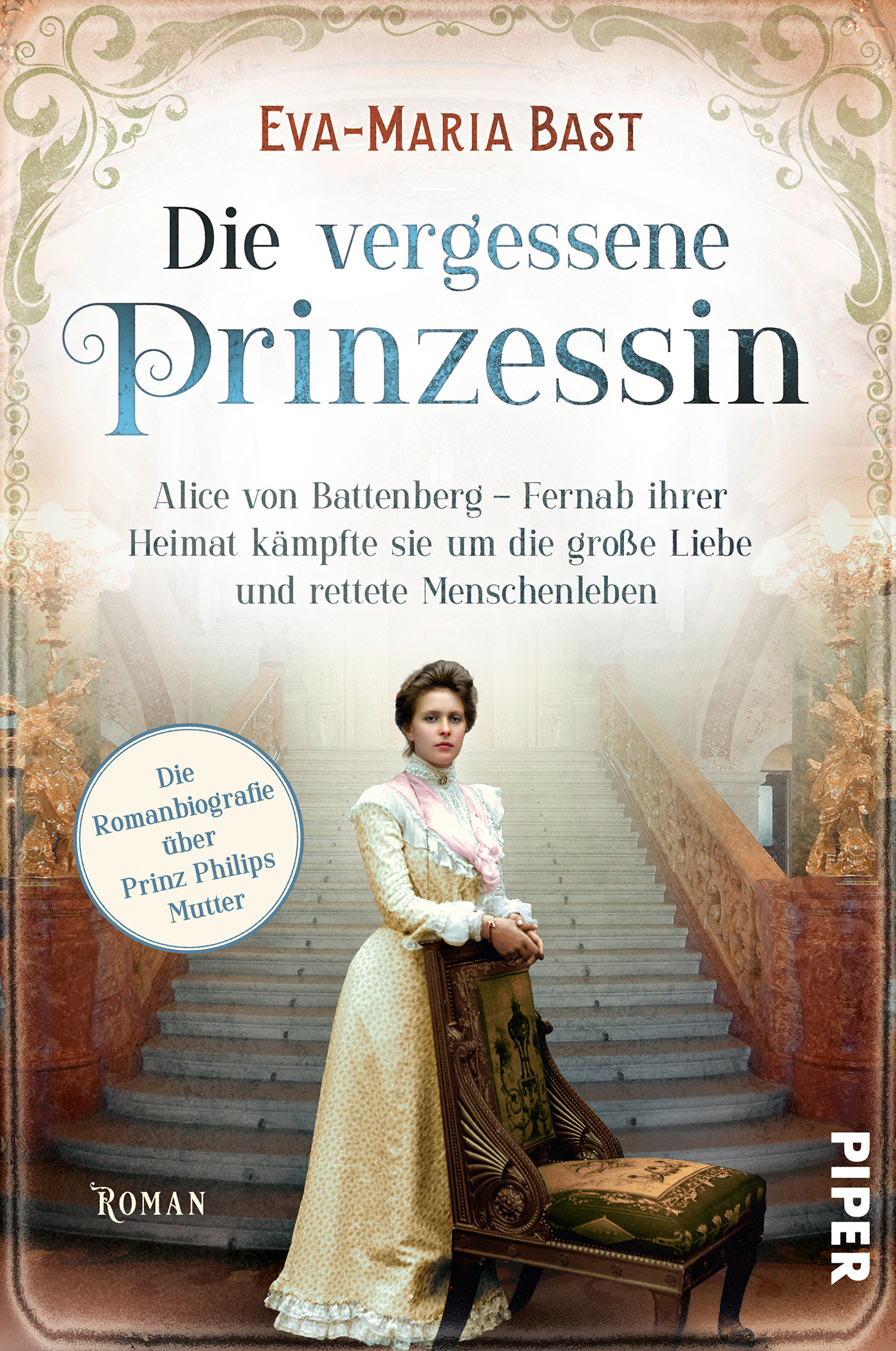 Bast, Eva-Maria Die vergessene Prinzessin