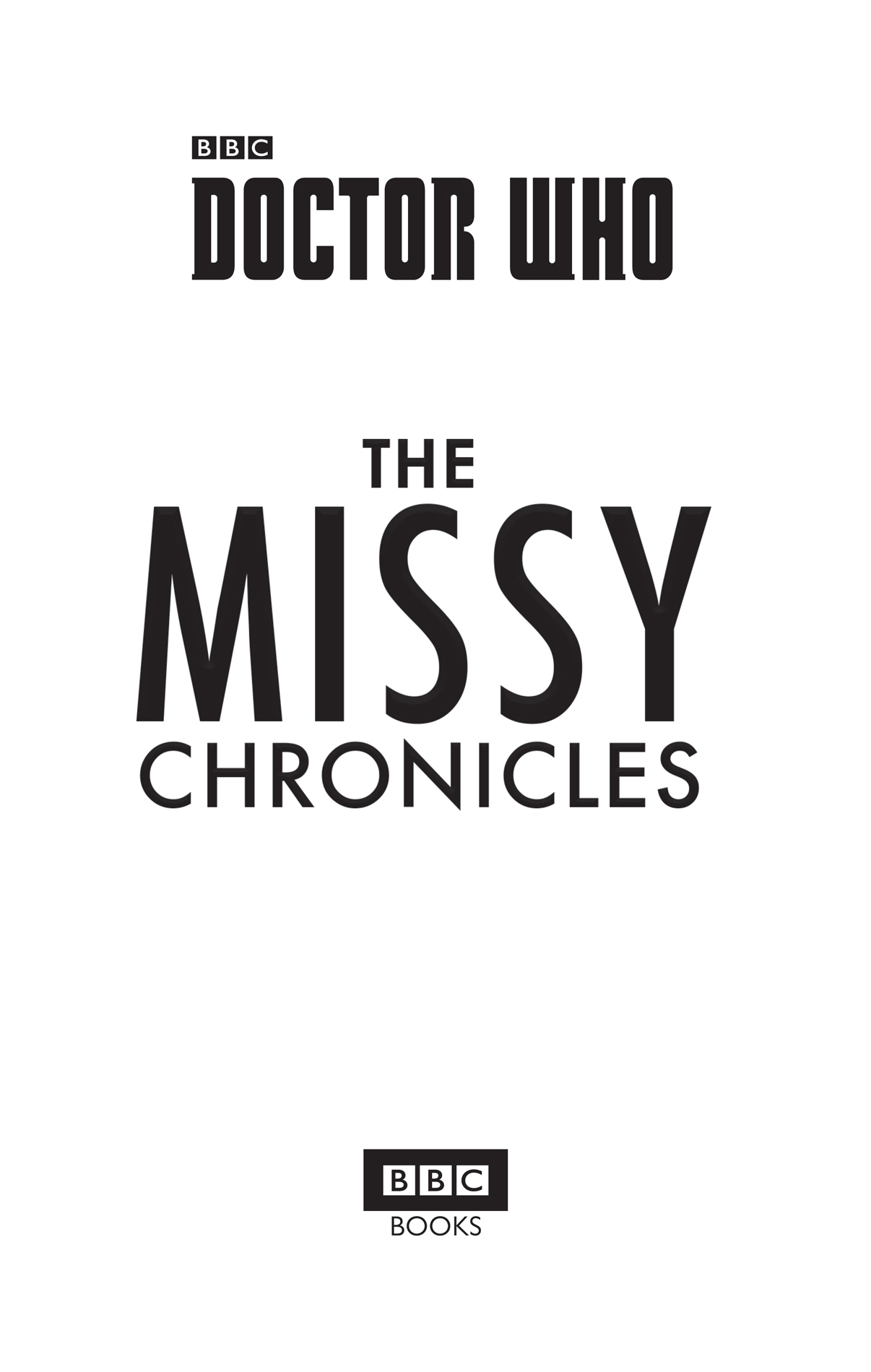 Title page for Doctor Who: The Missy Chronicles