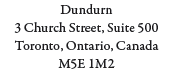 Dundurn address. 3 Church St, Suite 500, Toronto, Ontario. M5E 1M2. 