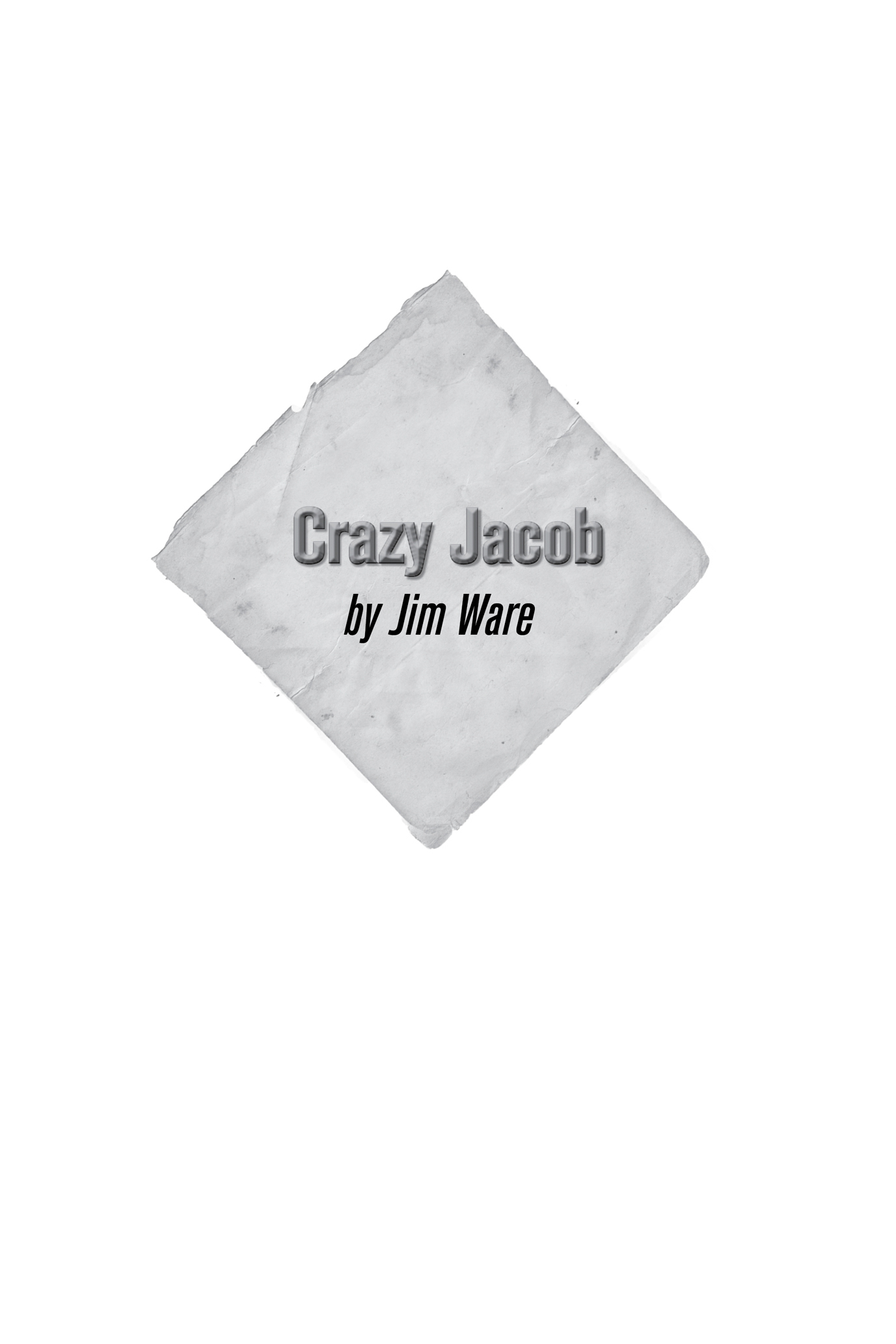 Crazy Jacob by Jim Ware