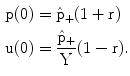 $$\begin{aligned}\mathrm{p(0)}&=\hat{\mathrm{p}}_{+}(1+\mathrm{r})\\ \mathrm{u(0)}&=\frac{\hat{\mathrm{p}}_{+}}{\mathrm{Y}}(1-\mathrm{r}).\end{aligned}$$