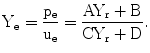 $$\mathrm{Y_{e}}=\frac{\mathrm{p_{e}}}{\mathrm{u_{e}}}=\frac{\mathrm{AY_{r}+B}}{\mathrm{CY_{r}+D}}.$$