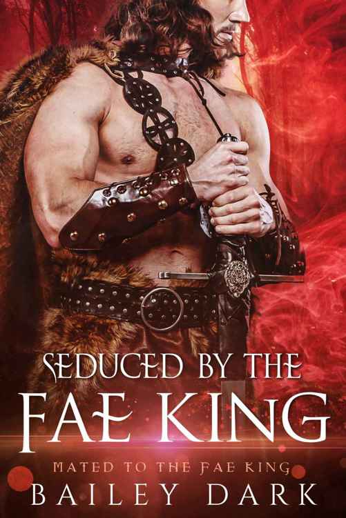 Seduced by the fae king