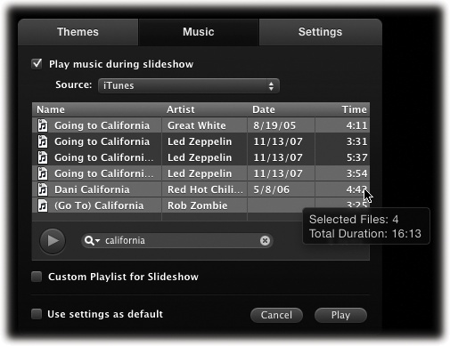 The Music panel lets you choose a playlist or your entire iTunes library from the Source menu. By clicking the column headings, you can sort the song list by name, artist, date, or length. You can also use the Search box, as shown here, to pinpoint an individual song. To select several songs, ⌘-click each one. Hover your mouse over a song’s length in the Time column and iPhoto tells you the duration of the songs you’ve chosen, as shown here.If you have a long slideshow, you can use the Source menu to choose an iTunes playlist rather than a single song. iPhoto repeats the song (or playlist) for as long as your slideshow lasts. Inspired to make a playlist right here? Turn on the “Custom Playlist for Slideshow” checkbox and drag song titles from the list above into the space that appears.