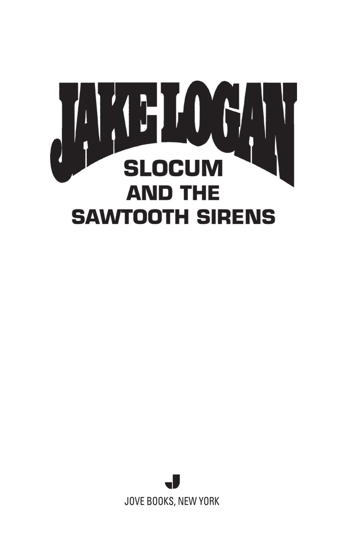 Slocum 415. Slocum and the sawtooth sirens. Jake Logan