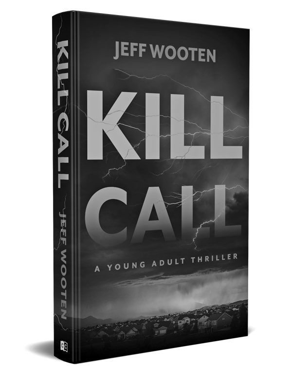 Kill Call by Jeff Wooten