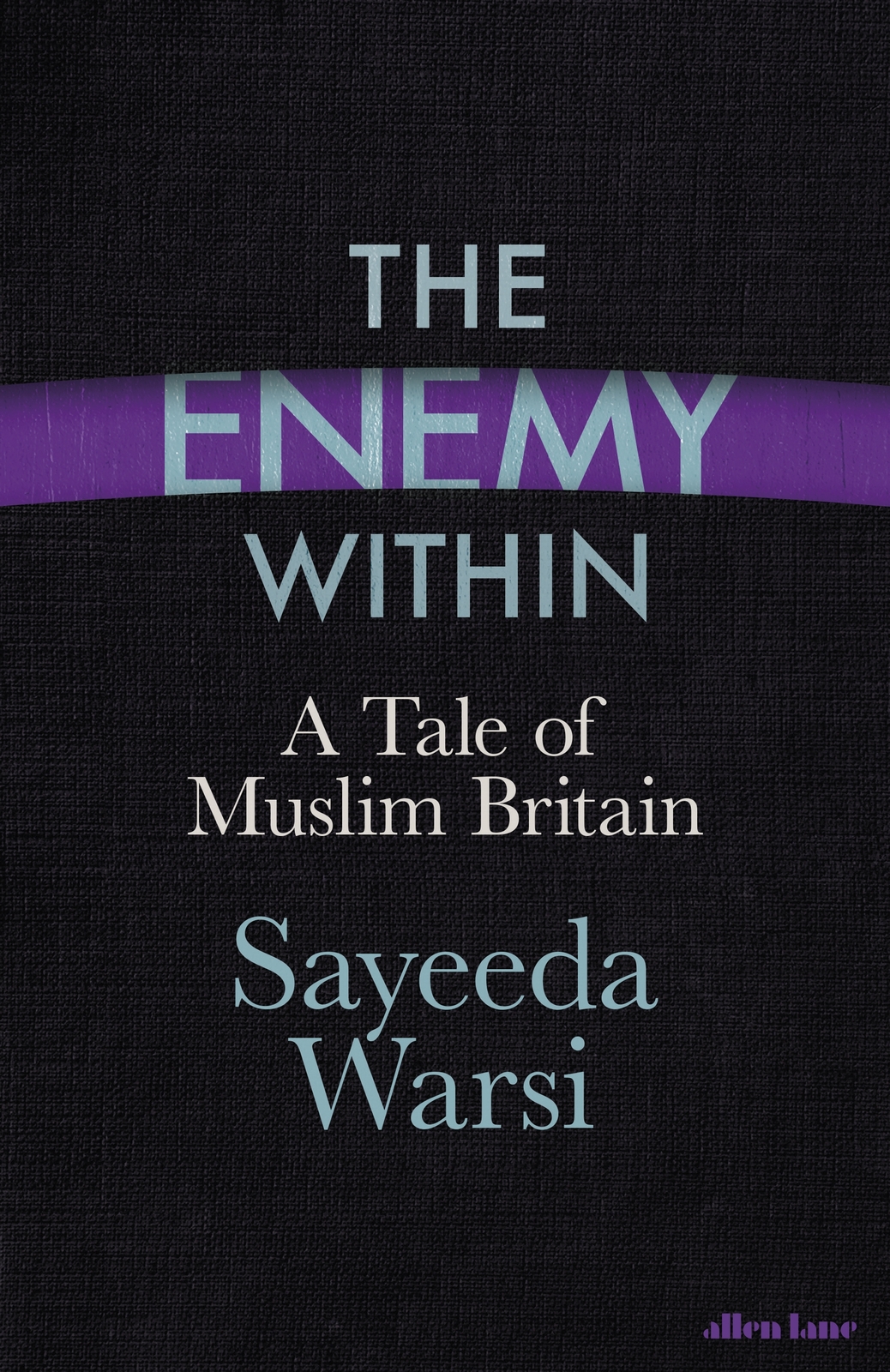 The Enemy Within: A Tale of Muslim Britain