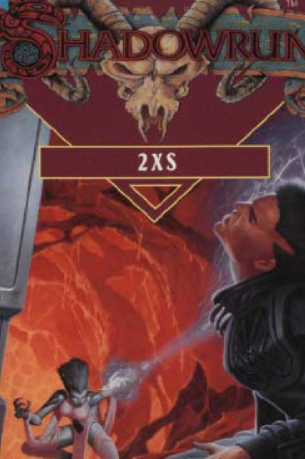 Shadowrun -- 005 - 2XS -- Nigel Findley (1993)_cropped-1