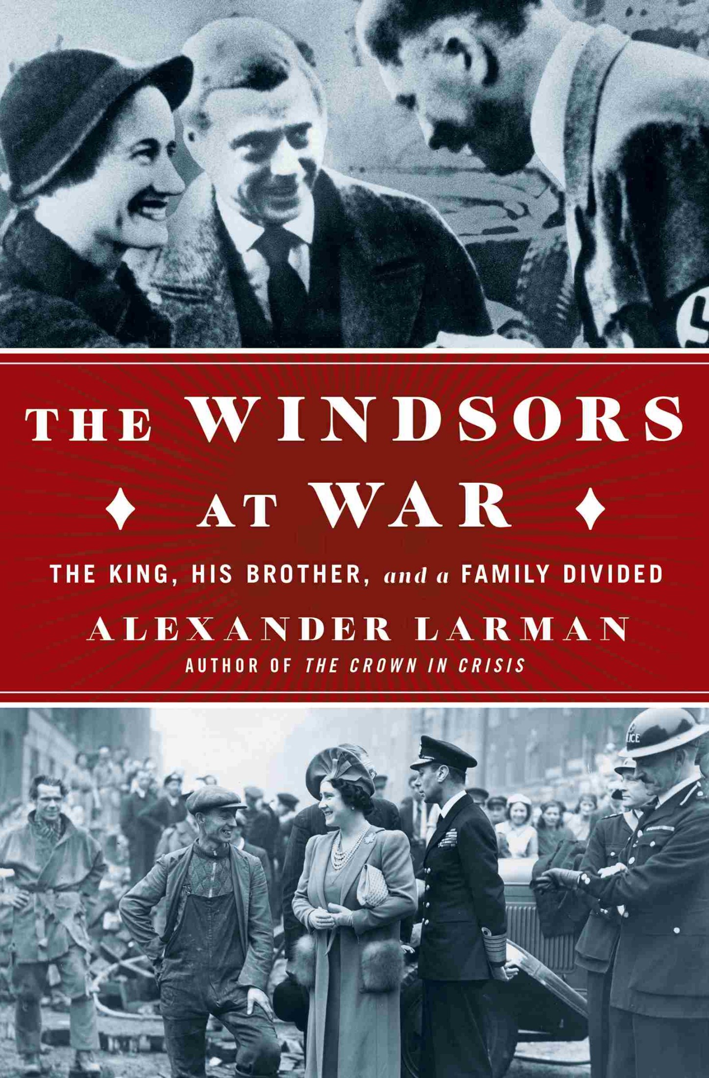 Cover: The Windsors at War by Alexander Larman