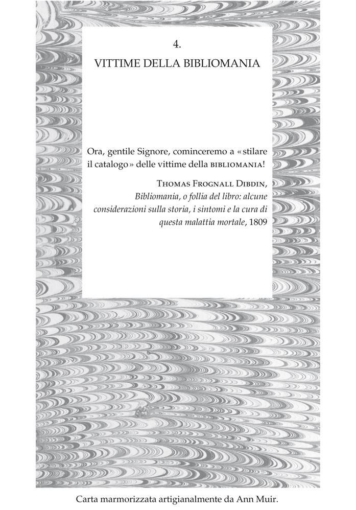 4. Vittime della bibliomania. Descrizione: Carta marmorizzata artigianalmente da Ann Muir.