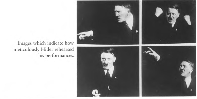 Images which indicate how meticulously Hitler reharsed his performances.