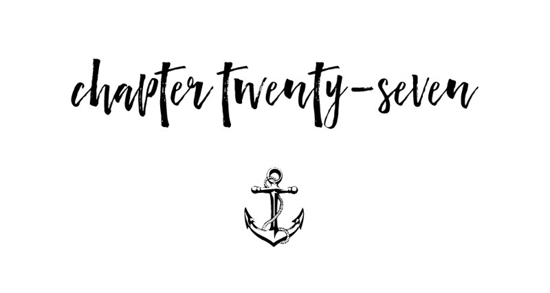 chapter twenty-seven in script font with an anchor below