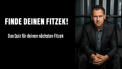 Finde deinen Fitzek! Das Quiz für dein nächstes Fitzek-Abenteuer