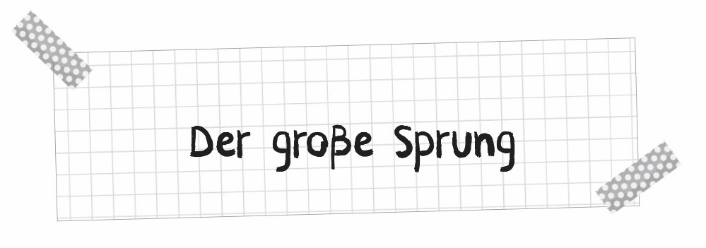 Der große Sprung