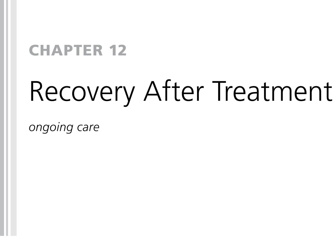 Chapter 12 Recovery After Treatment ongoing care