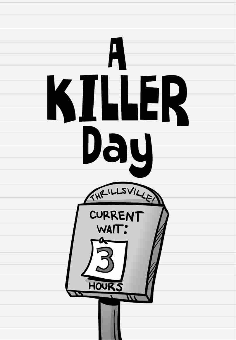 A KILLER Day