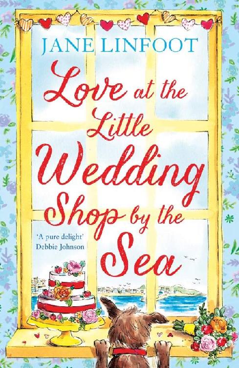 Book cover of Love at the Little Wedding Shop by the Sea by Jane Linfoot.