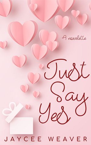 Just Say Yes free book