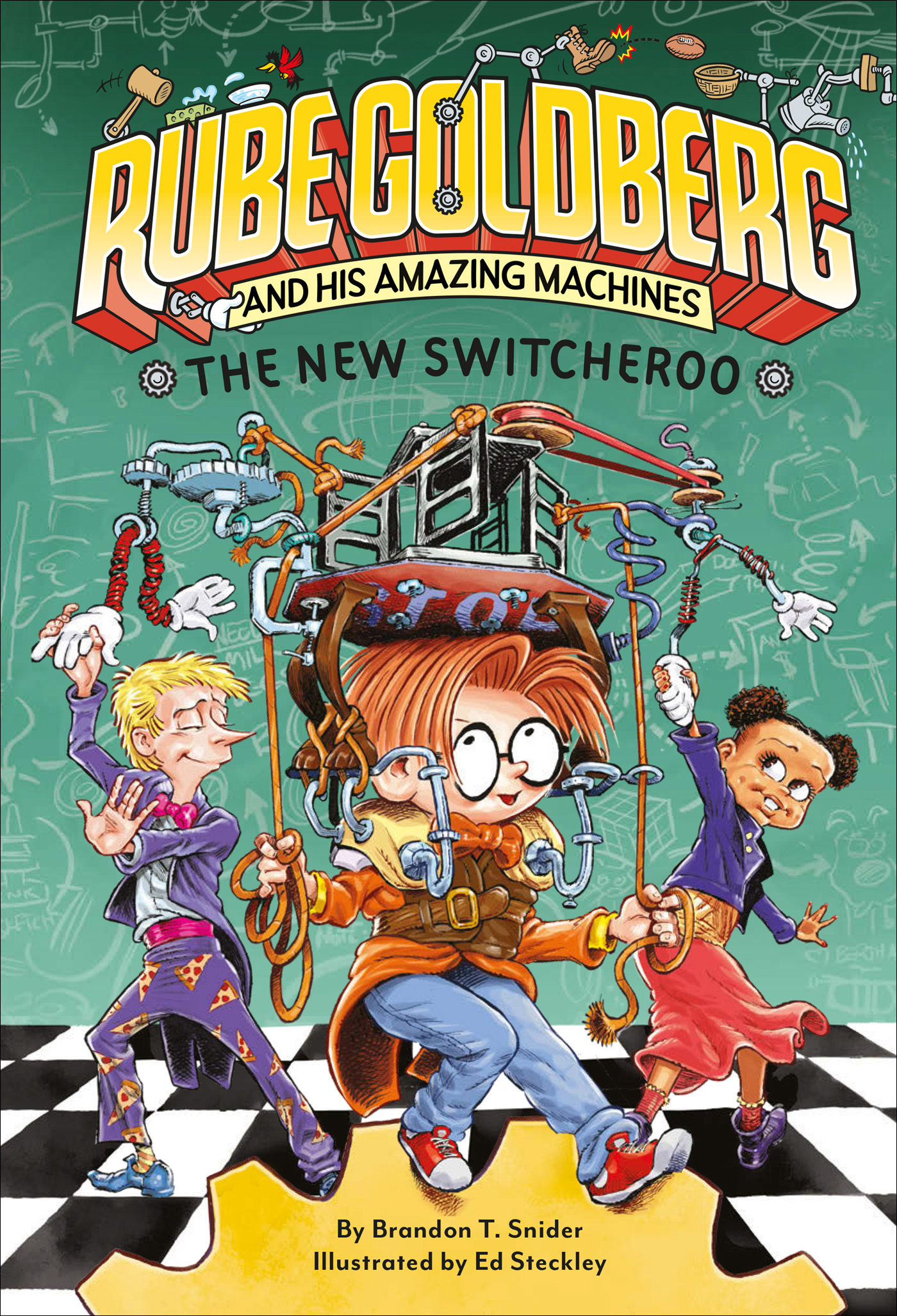 Cover: Rube Goldberg And His Amazing Machines - The New Switchroo, by Brandon T. Snider.