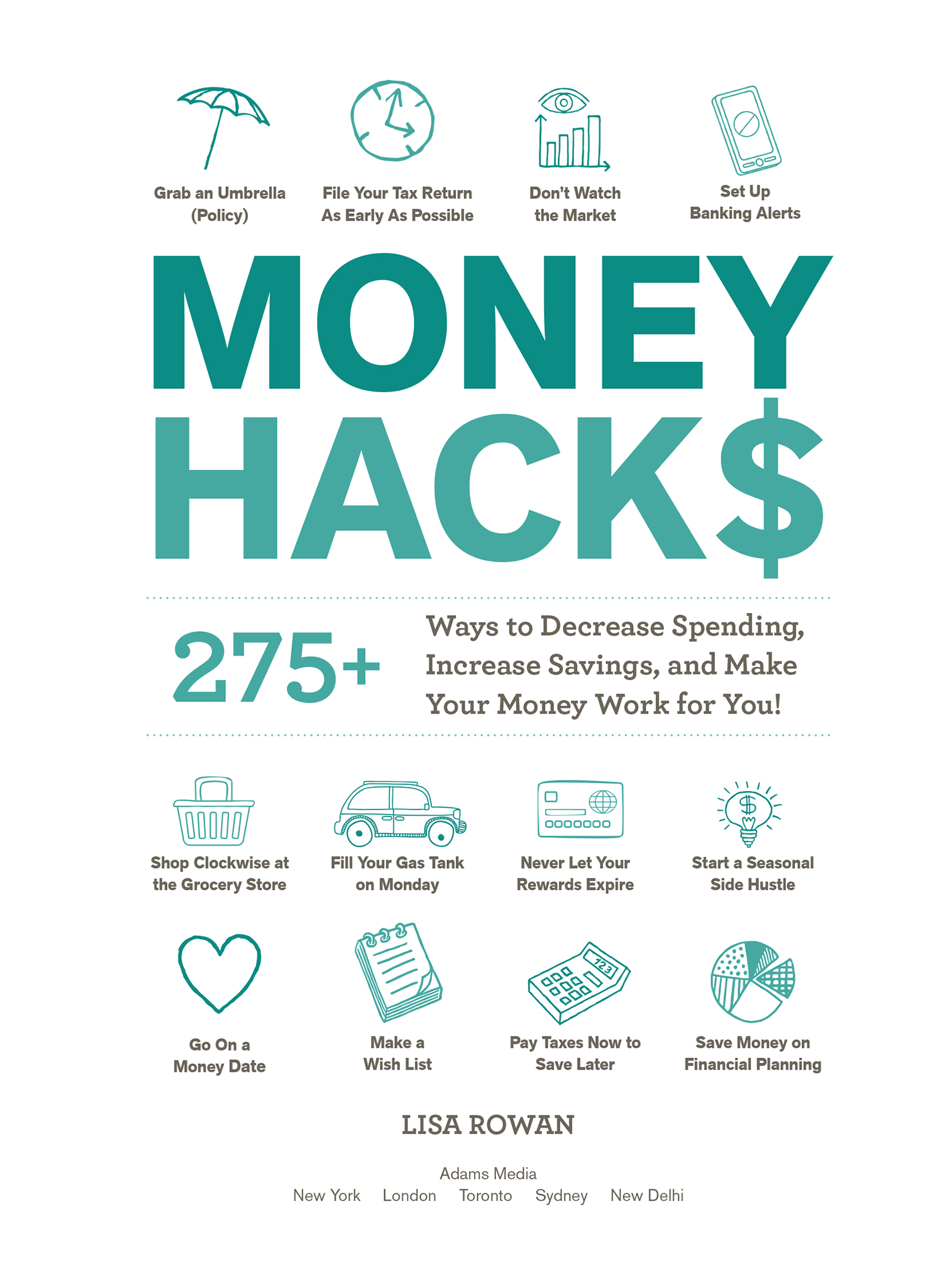 Money Hacks by Lisa Rowan, Adams Media