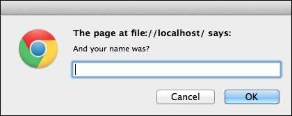 window.alert(), window.prompt(), and window.confirm() methods