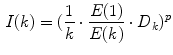 $$\begin{aligned} I(k) = (\frac{1}{k} \cdot \frac{E(1)}{E(k)} \cdot D_k)^p \end{aligned}$$