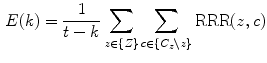 $$\begin{aligned} E(k) = \frac{1}{t-k} \sum _{z \in \{Z\}} \sum _{c \in \{C_z \setminus z \}} \mathrm{RRR}(z,c) \end{aligned}$$