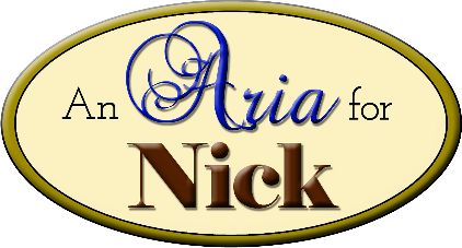 AN ARIA FOR NICK