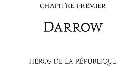 Chapitre premier Darrow Héros de la République