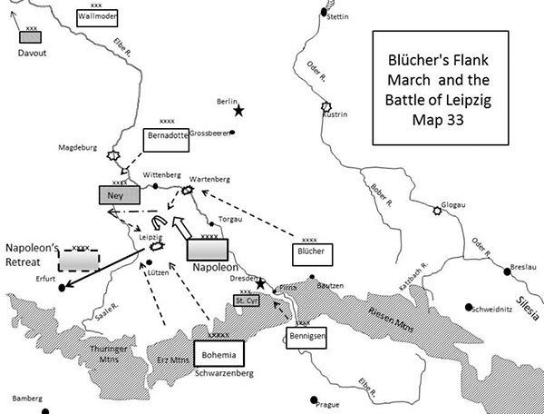 Map 33 Blücher’s Flank March and the Battle of Leipzig