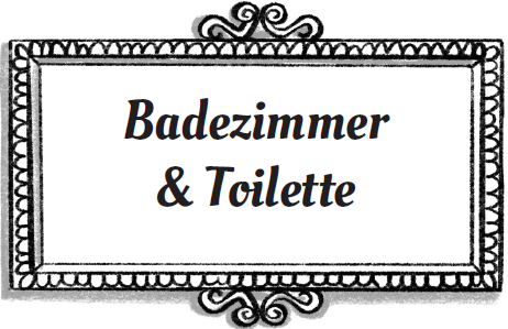 Badezimmer & Toilette