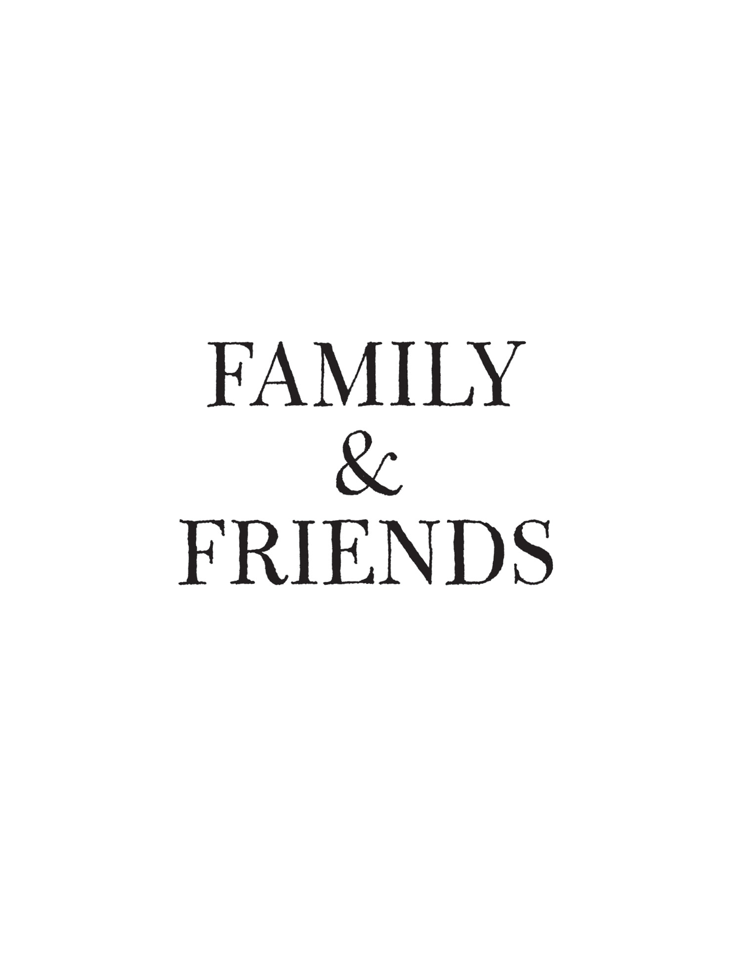 family&friends