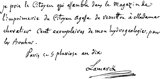 (Unclear in parts) ‘Je prie le Citoyen qui assemble dans le Magazin de l’imprimerie du Citoyen Agasse de remettre à Madame chevalier Cent exemplaires de mon hydrogeologie, pour les Brocher. Paris le 5 pluviose an dix Lamarck’