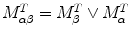 $M^{T}_{\alpha \beta} = M^{T}_{\beta}\vee M^{T}_{\alpha}$