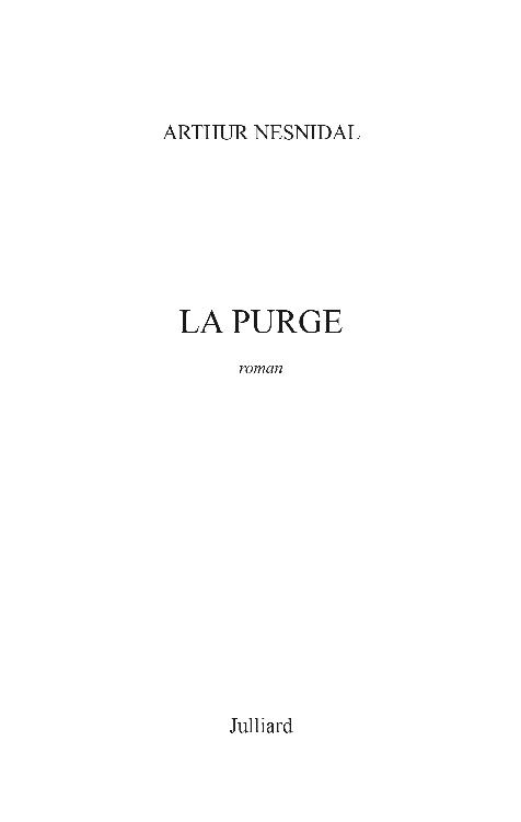 Page de titre : Nesnidal Arthur, La purge, Julliard