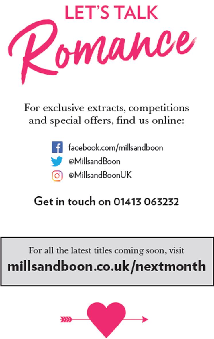 Advertisement image: For exclusive extracts, competitions and special offers, find us online on Facebook, Twitter, and Instagram. Or get in touch on 01413063232. For all the latest titles coming soon visit millsandboon.co.uk/nextmonth