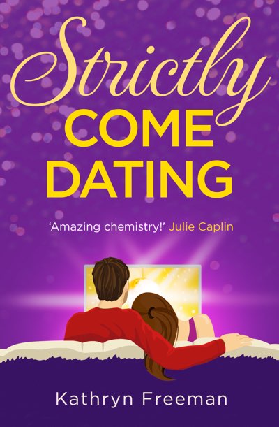 The book cover of Strictly Come Dating by Kathryn Freeman.