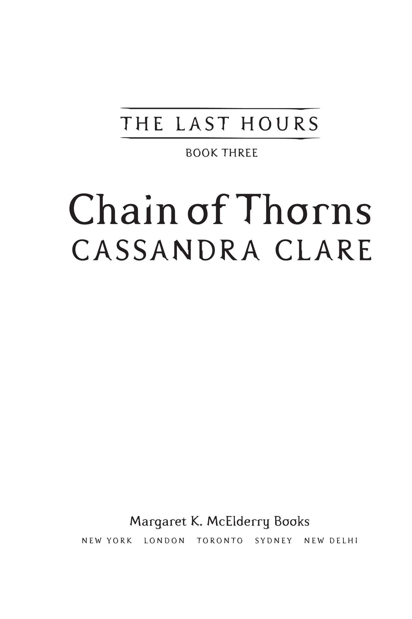 Chain of Thorns, by Cassandra Clare, Margaret K. McElderry Books