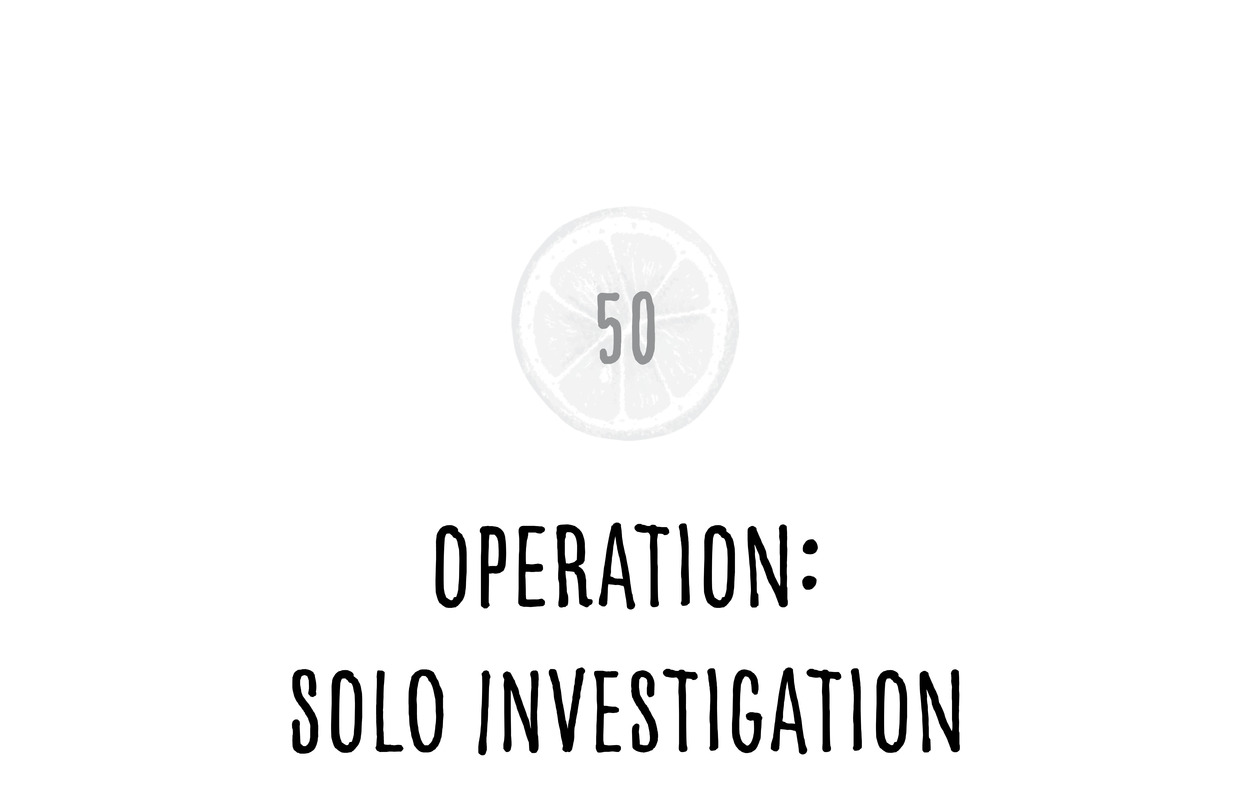 50 Operation: Solo Investigation