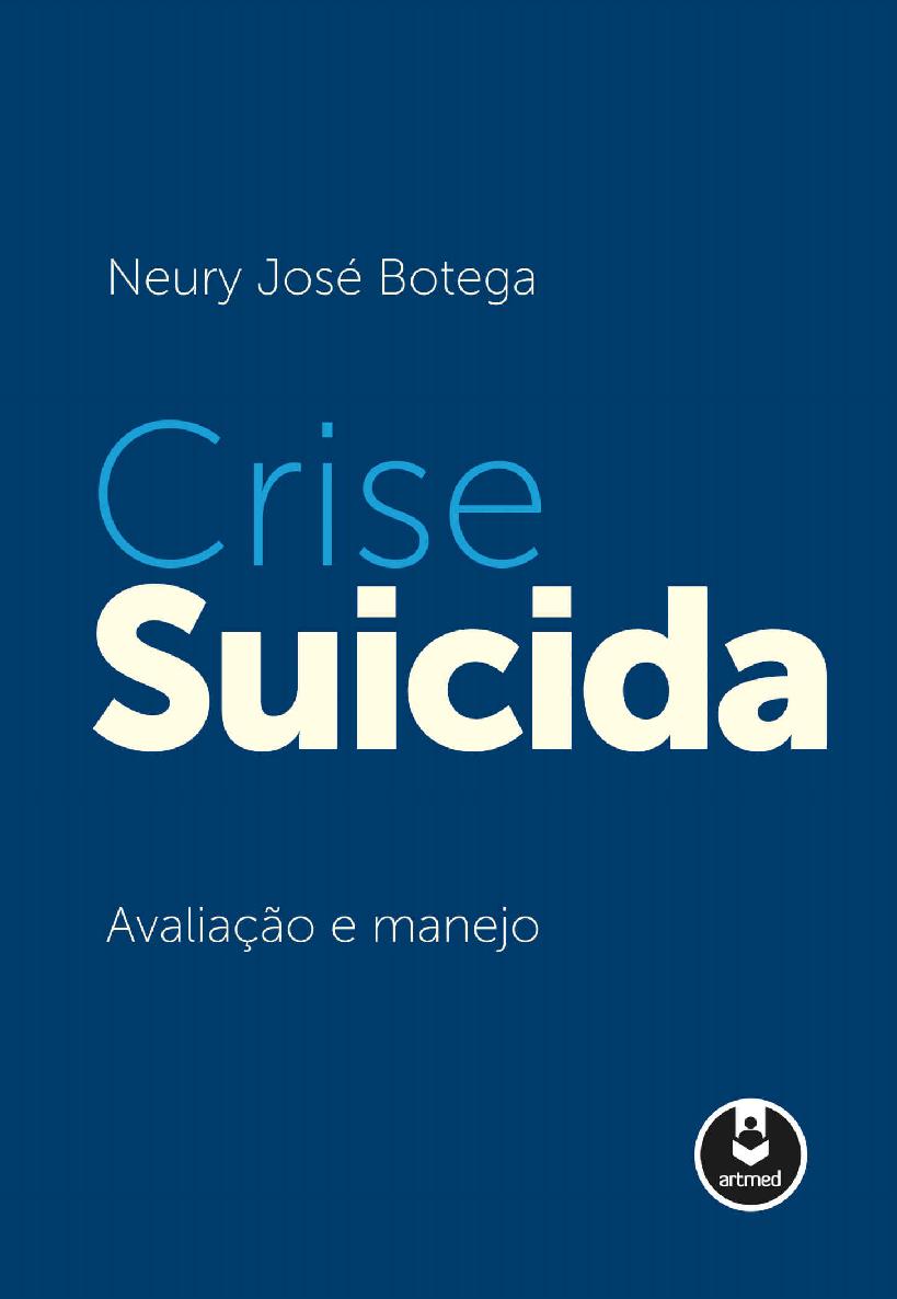 Crise suicida: avaliação e manejo