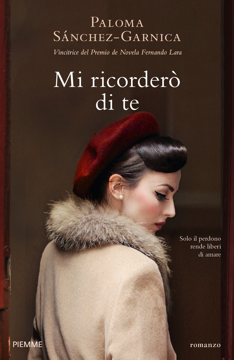 Copertina. «Mi ricorderò di te» di Paloma Sanchez-Garnica