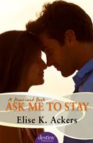 Ask Me to Stay